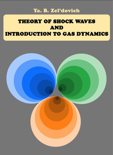 Theory of Shock Waves and Introduction to Gas Dynamics