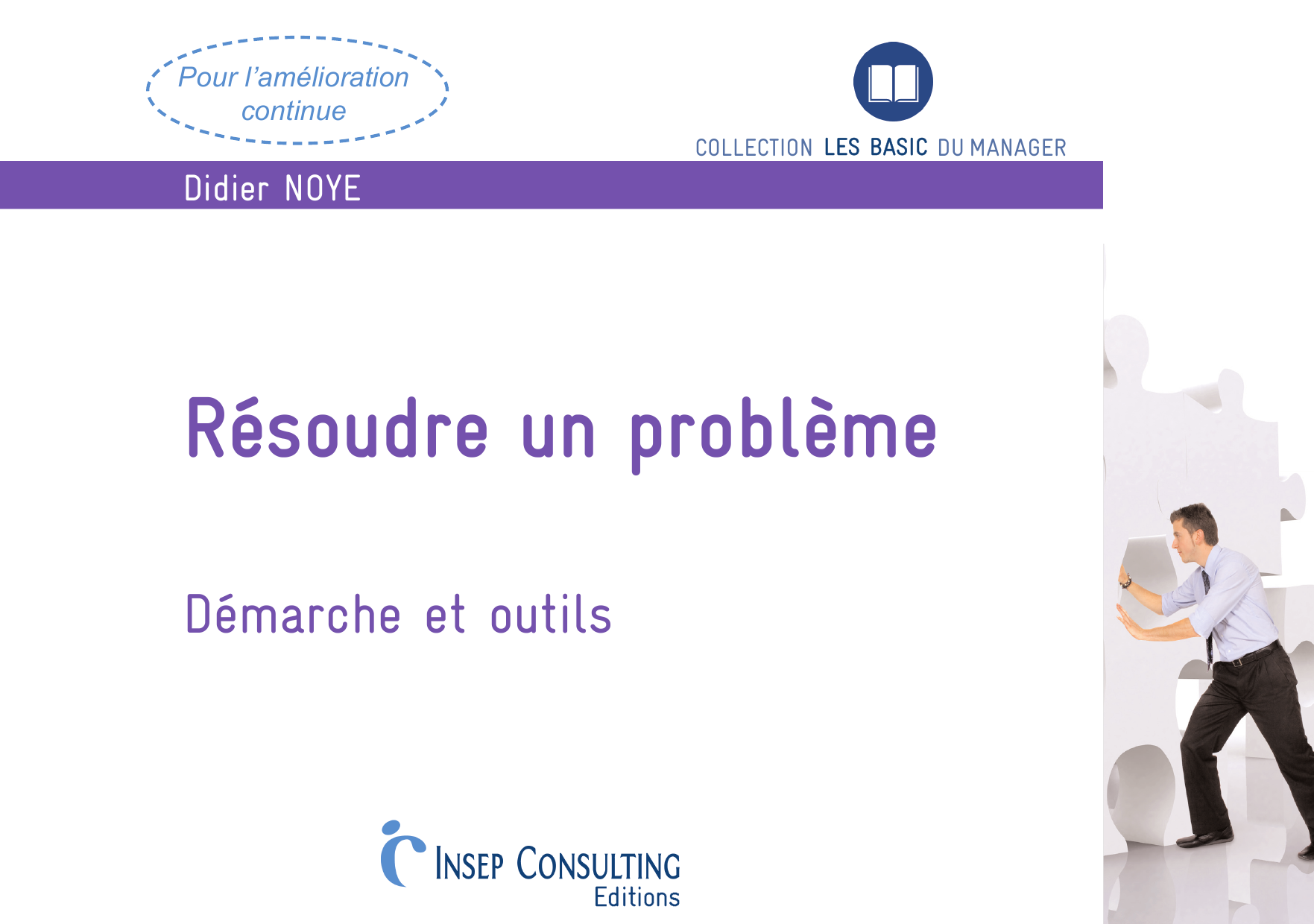 Résoudre un problème: démarche et outils