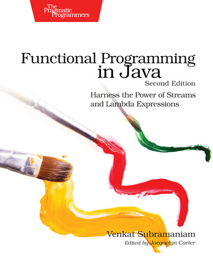 Functional Programming in Java, Second Edition