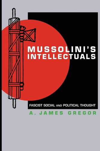 Los intelectuales de Mussolini