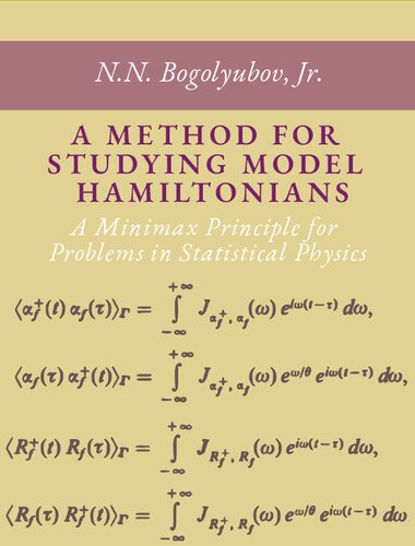 A Method for Studying Model Hamiltonians: A Minimax Principle for Problems in Statistical Physics