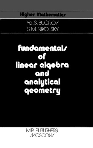 Fundamentals of Linear Algebra and Analytical Geometry