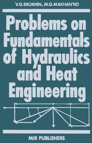 Problems on Fundamentals of Hydraulics and Heat Engineering