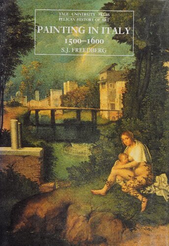 Painting in Italy: 1500-1600 (Hist of Art)