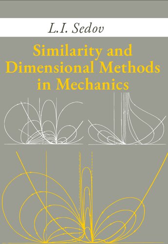 Similarity and Dimensional Methods in Mechanics