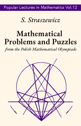 Mathematical Problems and Puzzles from the Polish Mathematical Olympiads