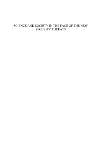 Science and Society in the Face of the New Security Threats