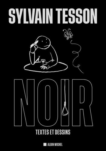 Noir. Textes et dessins