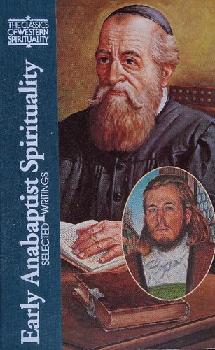 Early Anabaptist Spirituality: Selected Writings