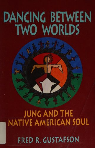 Dancing Between Two Worlds: Jung and the Native American Soul