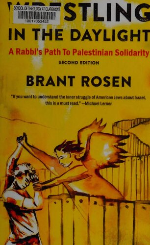 Wrestling in the Daylight: A Rabbi's Path to Palestinian Solidarity