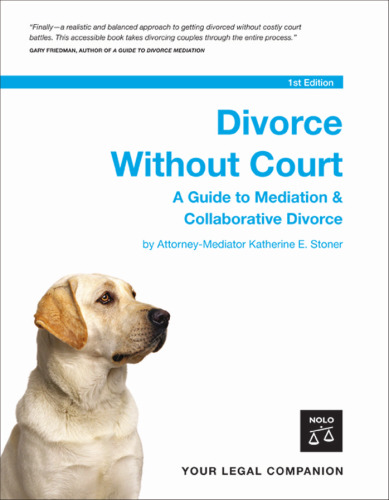Divorce Without Court: A Guide to Mediation & Collaborative Divorce