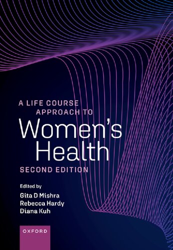 A Life Course Approach to Women's Health (Life Course Approach to Adult Health)