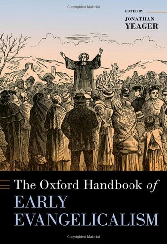 The Oxford Handbook of Early Evangelicalism (OXFORD HANDBOOKS SERIES)