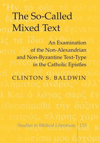 The So-Called Mixed Text (Studies in Biblical Literature)