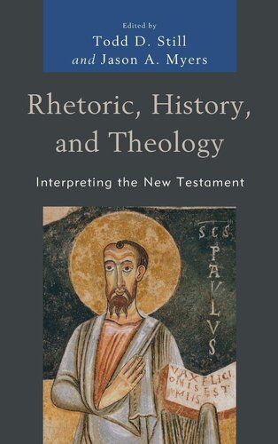 Rhetoric, History, and Theology: Interpreting the New Testament