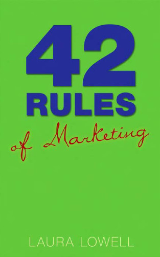 42 Rules of Marketing: A Funny Practical Guide with the Quick and Easy Steps to Success