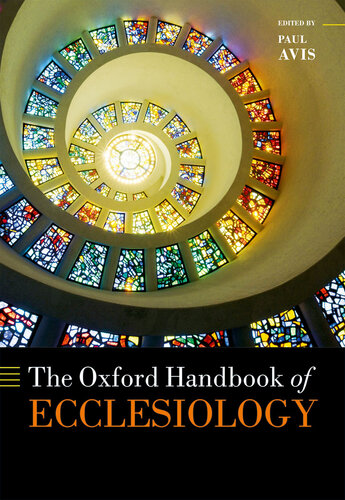 The Oxford Handbook of Ecclesiology (Oxford Handbooks)
