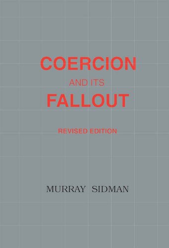 Coercion and its Fallout