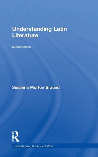 Understanding Latin Literature (Understanding the Ancient World)