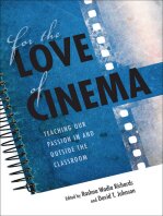 For the Love of Cinema Teaching Our Passion In and Outside the Classroom