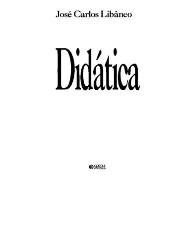 Didática -- José Carlos Libâneo -- Cortez