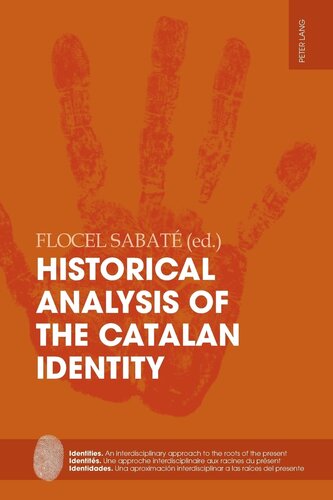 Historical Analysis of the Catalan Identity (Identities / Identités / Identidades)