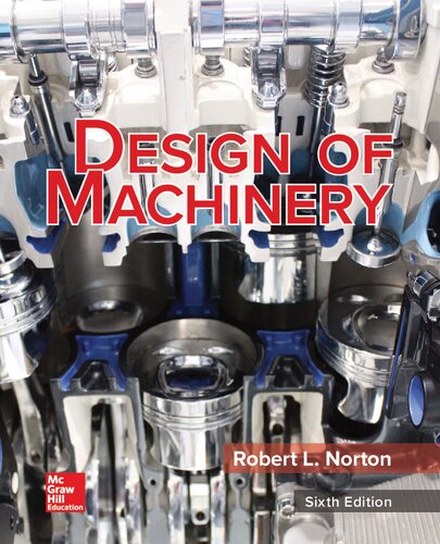 Design of machinery : an introduction to the synthesis and analysis of mechanisms and machines