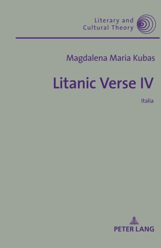 Litanic Verse IV (Literary and Cultural Theory)