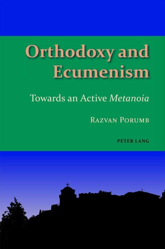 Orthodoxy and Ecumenism (Studies in Eastern Orthodoxy, 4)