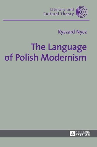 The Language of Polish Modernism (Literary and Cultural Theory)