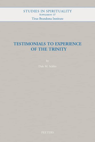 Testimonials to Experience of the Trinity (Studies in Spirituality Supplements, 37)