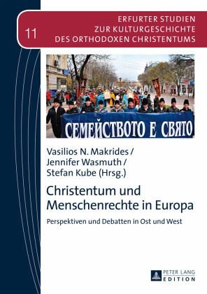 Christentum und Menschenrechte in Europa: Perspektiven und Debatten in Ost und West