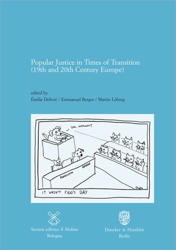 Popular Justice in Times of Transition (19th and 20th Century Europe)