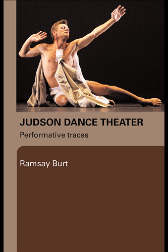 The Judson Dance Theater: Performative Traces