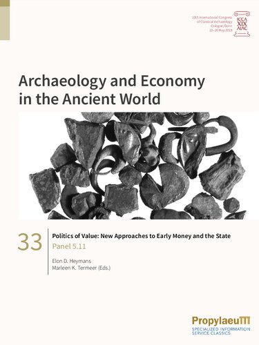 Politics of Value: New Approaches to Early Money and the State: Panel 5.11