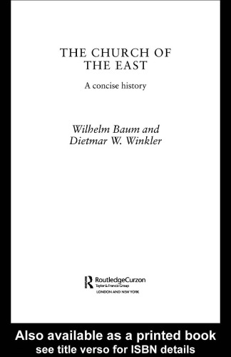 The Church of the East: A Concise History