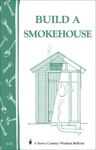 Build a Smokehouse
