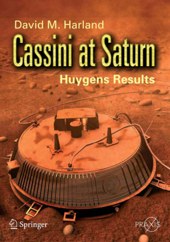 Cassini at Saturn: Huygens Results (Springer Praxis Books   Space Exploration)