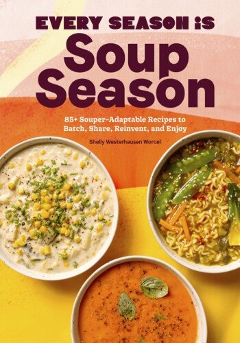 Every Season Is Soup Season