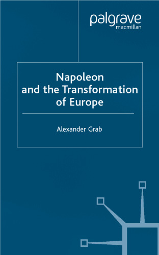 Napoleon and the Transformation of Europe (European History in Perspective)