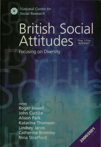 British Social Attitudes: Focusing on Diversity,The 17th Report edition (British Social Attitudes Survey series)