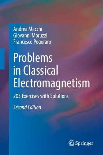 Problems in Classical Electromagnetism. 203 Exercises with Solutions
