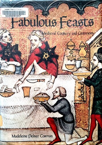Fabulous Feasts: Medieval Cookery and Ceremony
