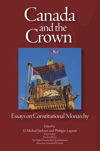 Canada and the Crown: Essays in Constitutional Monarchy