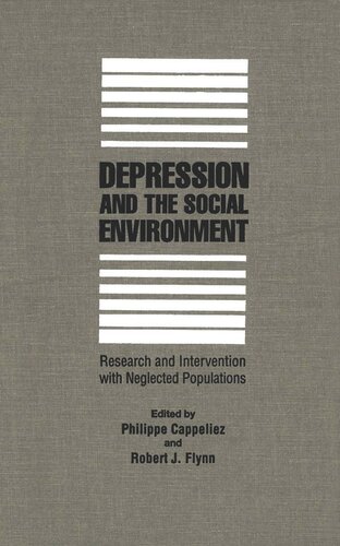 Depression and the Social Environment: Research and Intervention with Neglected Populations