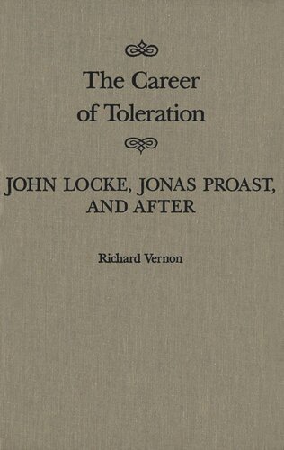 Career of Toleration: John Locke, Jonas Proast, and After