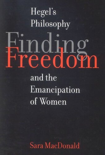 Finding Freedom: Hegel's Philosophy and the Emancipation of Women