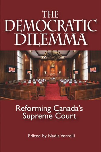 Democratic Dilemma: Reforming Canada's Supreme Court