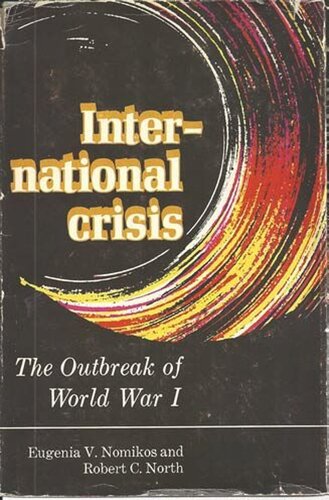 International Crisis: The Outbreak of World War I